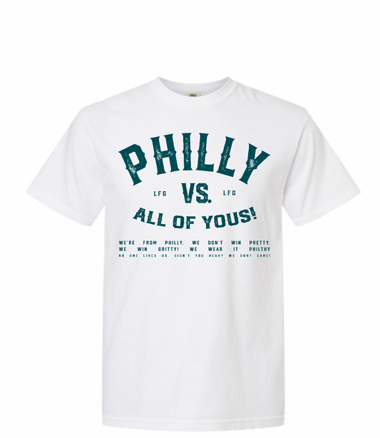 PHILLY VS. ALL OF YOUS! Tee