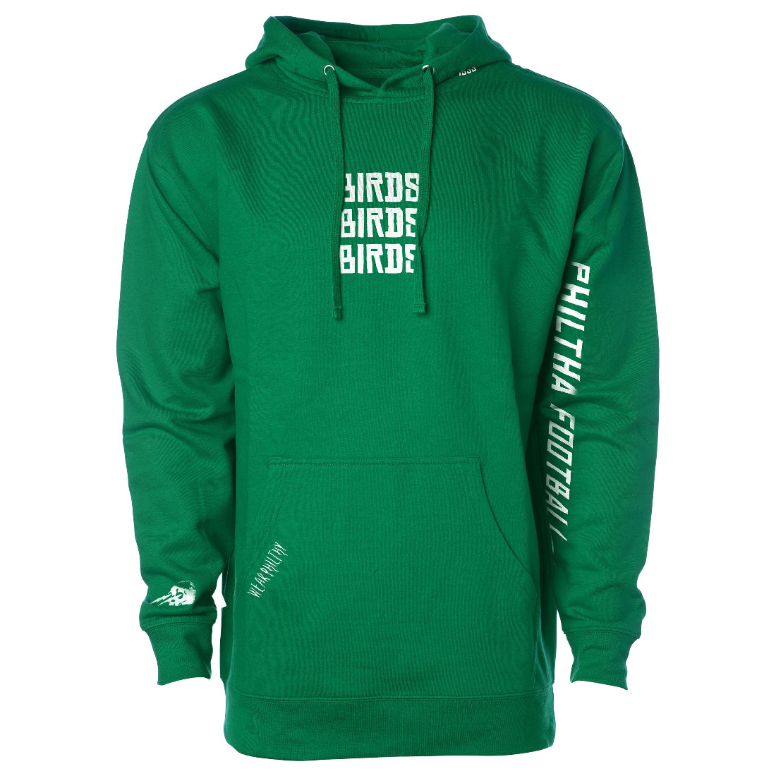 Philadelphia Eagles kelly green hoody with white eagles logo with skull in talons saying Philthy Birds and no one likes us we dont care with philthadelphia football on the sleeve